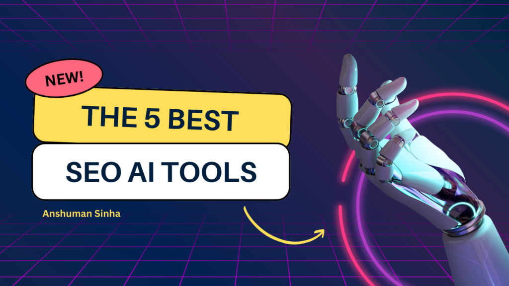 The 5 Best SEO AI Tools